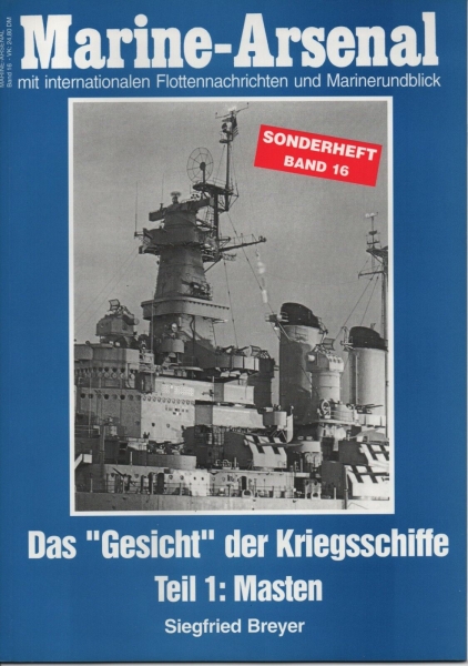 Marine-Arsenal Band 16 - Das "Gesicht" der Kriegsschiffe Teil 1: Masten